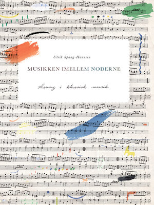 cover image of Musikken imellem noderne